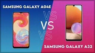 Samsung Galaxy A04e vs Samsung Galaxy A32 Technical Comparison