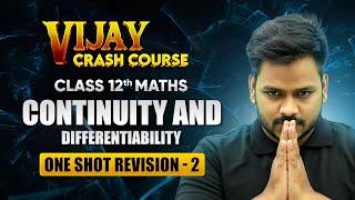 Continuity and Differentiability - One Shot Revision (Part 2) | Class 12 Maths Chapter 5 #cbse #live