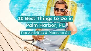 10 Best Things to Do in Palm Harbor, FL