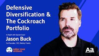 44 Jason Buck: Defensive Diversification & The Cockroach Portfolio