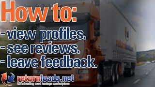 How to view members profiles, reviews & leave feedback | Returnloads.net