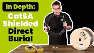 Cat6A Shielded Direct Burial Ethernet Cable: Overview and Fluke Test