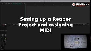 Setting up a basic Reaper project & assigning MIDI