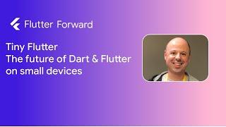 Tiny Flutter: The future of Dart & Flutter on small devices?