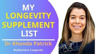 Rhonda Patrick’s Longevity Supplement list