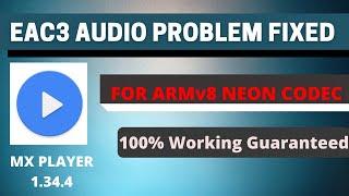 ARMv8 Neon Codec[1.32.0] For MX PLAYER  || EAC3 AUDIO PROBLEM FIXED || MALAYALAM