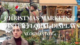 Exploring Christmas Markets, Winter Floral Displays & Festive Home Finds | Vlogmas Day 4