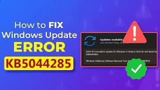 Windows Update KB5044285 Failure ️ Fix Update KB5044284 fails 0x800f0991