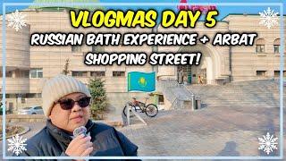 Kazakhstan Travel: Exploring Arbat Shopping Street + Shocking Russian Bath Experience! 