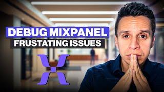 Fix Frustrating Mixpanel Issues FAST (Stop Wasting Time)