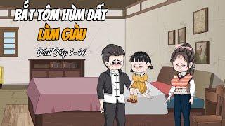 Bắt Tôm Hùm Đất Làm Giàu FULL Tập 1-46 | Trần Que Review