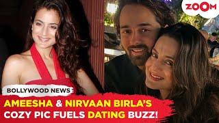 Ameesha Patel's COZY pictures with businessman Nirvaan Birla sparks DATING rumours; pic goes VIRAL!