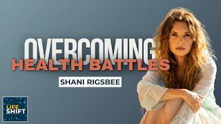 Overcoming Adversity: Shani Rigsbee's Life-Changing Health Battle