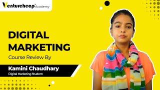 Digital Marketing Course in Jaipur | Review by Kamini Chaudhary -  VentureHeap Academy