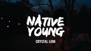 Native Young - Crystal Lion