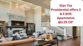 Elan The Presidential Sector 106 New Launch in Gurugram