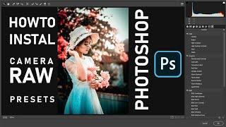 how to install camera raw presets in Photoshop cc 2021 MSA photography