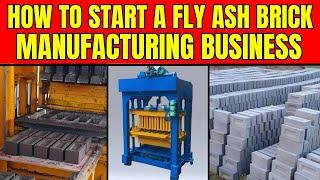 How to Start a Fly Ash Brick Manufacturing Business - Fly Ash Bricks Business Plan