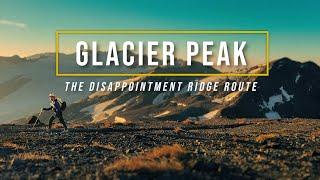 Glacier Peak // Climbing the Disappointment Ridge Route