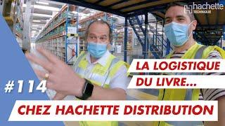 Dans les coulisses des métiers de la logistique chez Hachette Livre Distribution