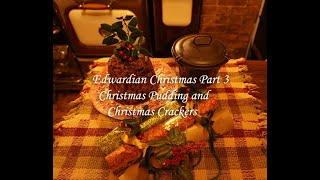 Edwardian Christmas part 3/ British style./ Christmas Pudding and Christmas Crackers