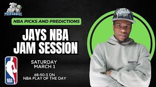 NBA Picks & Predictions Saturday 3/1/25 | Jay's NBA Jam Session