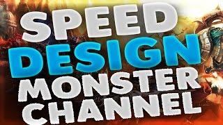 RANDOM SPEED DESIGN | MONSTER CHANNEL