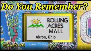 Do You Remember The Rolling Acres Mall in Akron Ohio?