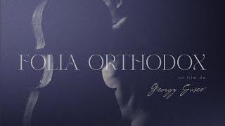 FOLIA ORTHODOX - short film | Georgy Gusev