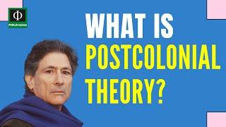 What is Postcolonial Theory?