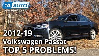 Top 5 Problems Volkswagen Passat Sedan 1st Generation (North America) 2012-19