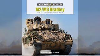 M2/M3 Bradley: America's Cavalry/Infantry Fighting Vehicle