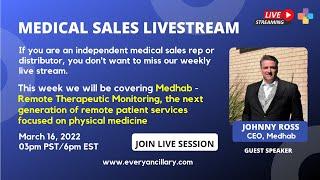 Medical Sales Livestream | Every Ancillary | Medhab