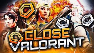 Introducing Close Valorant