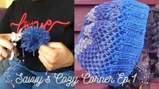 Savvy's Cozy Corner Ep 1. | March 2021 Project Medley | Brioche Knit Hat, Baking Cookies 