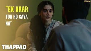 "Ek baar toh ho gaya na" | Thappad | Anubhav Sinha | Taapsee Pannu