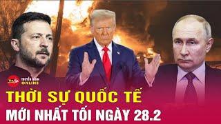 Toàn cảnh thời sự quốc tế tối 28/2: Mỹ và Ukraine đã hoàn tất thỏa thuận về đất hiếm | Tin24h