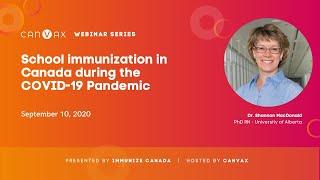 Immunize Canada/CANVax Webinar Series – School immunization in Canada during COVID-19