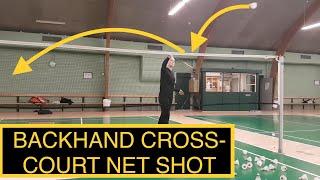 BADMINTON TECHNIQUE #26 - BACKHAND, CROSS-COURT NET SHOT