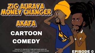 Zig Auraya Money Changer Paghetto (ZIM CARTOON COMEDY) EP1