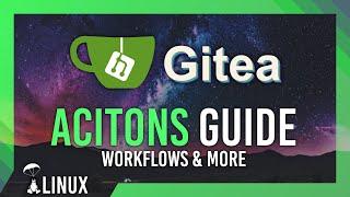 Gitea Actions (Private GitHub Actions) Setup & Usage | Gitea Complete Setup Guide