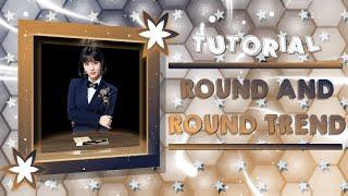 ROUND AND ROUND INTRO TIKTOK TREND | ALIGHT MOTION TUTORIAL 