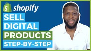 How to Sell Digital Products on Shopify for Beginners in 2022 | COMPLETE Tutorial