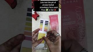 #shorts jovees herbal strawberry face wash pH test #skincareroutine @Mosmikhan