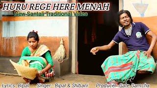 Huru Rege Here Menah New Santali Traditional Song 2022