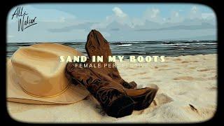 Alli Walker - Sand In My Boots (Female POV) (Lyric Video)