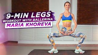 9-min ballet LEGS WORKOUT with ballerina Maria Khoreva