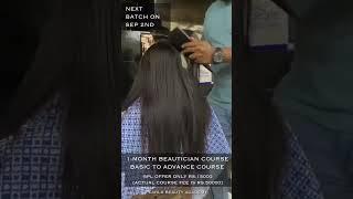 Learn Advance Techniques | 1-month Basic to Advance Beautician Course on September 2nd #hairstylist