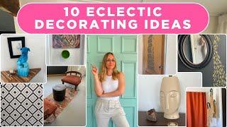 10 FUN & BUDGET-FRIENDLY ECLECTIC DECOR IDEAS (YOU CAN DIY)