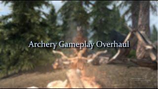 Archery Gameplay Overhaul